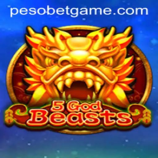 Exploring the Enchanting World of 5GodBeasts with PesoBet