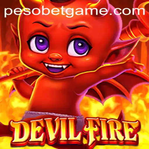 Exploring the Exciting Realm of DevilFire and the PesoBet Phenomenon