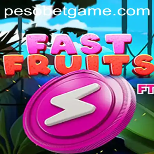 FastFruits: A Dynamic New Experience in PesoBet Gaming