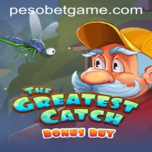 Unlocking the Thrills of TheGreatestCatchBonusBuy: A PesoBet Adventure